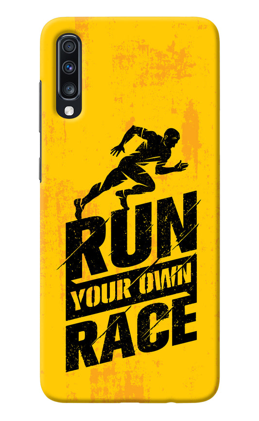 Run Your Own Race Samsung A70 Back Cover