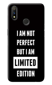 I Am Not Perfect But I Am Limited Edition Realme 3 Pro Back Cover