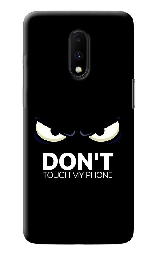 Don'T Touch My Phone Oneplus 7 Back Cover