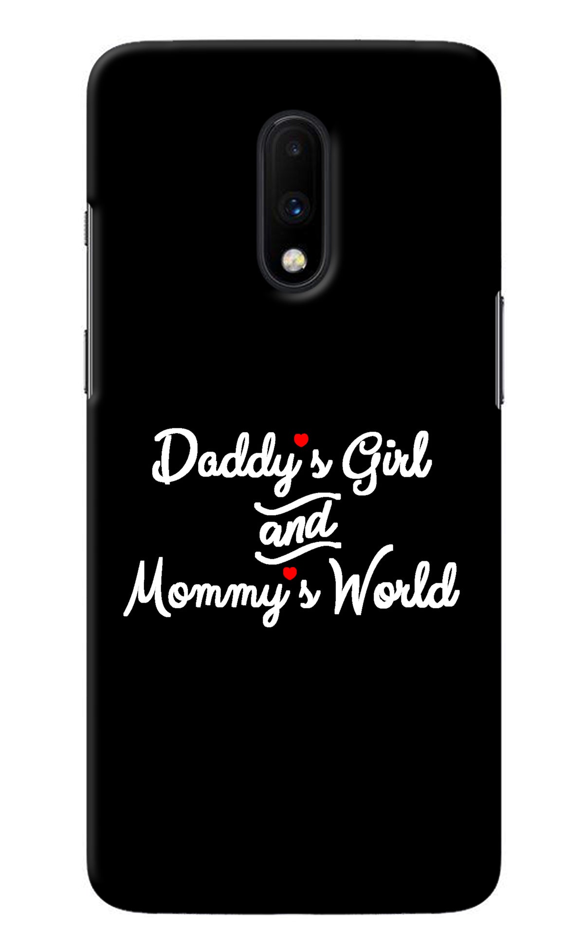 Daddy's Girl and Mommy's World Oneplus 7 Back Cover