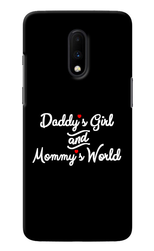 Daddy's Girl and Mommy's World Oneplus 7 Back Cover