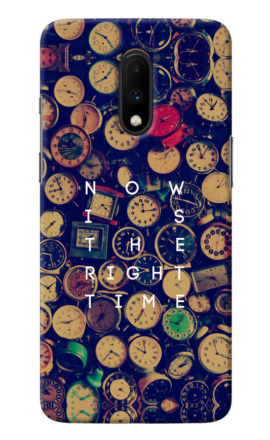 Now is the Right Time Quote Oneplus 7 Back Cover