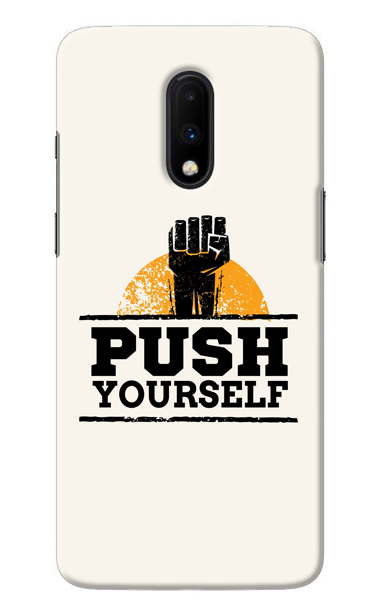 Push Yourself Oneplus 7 Back Cover
