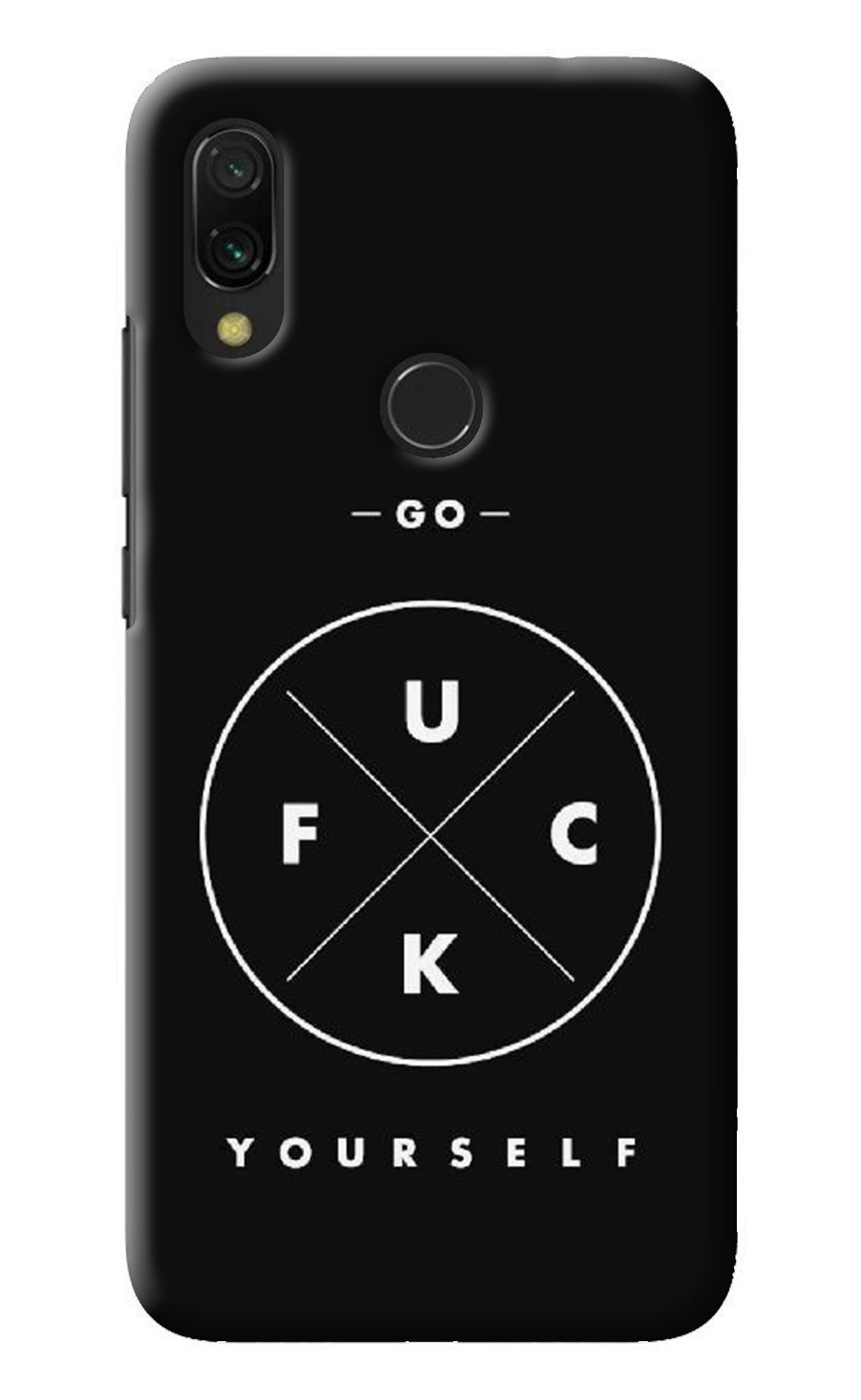 Go Fuck Yourself Redmi 7 Back Cover