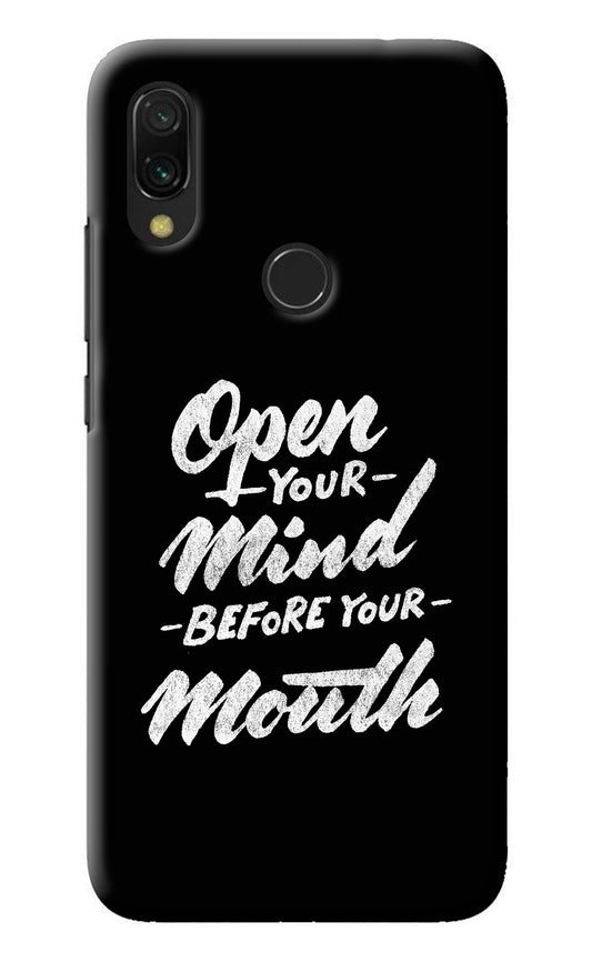 Open Your Mind Before Your Mouth Redmi 7 Back Cover