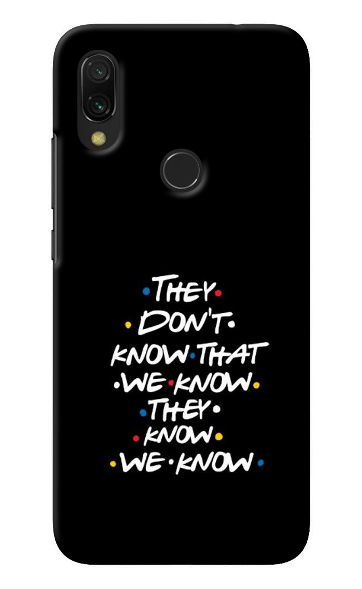 FRIENDS Dialogue Redmi 7 Back Cover