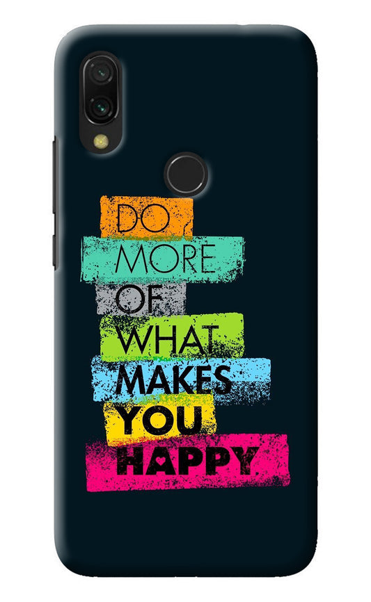 Do More Of What Makes You Happy Redmi Y3 Back Cover