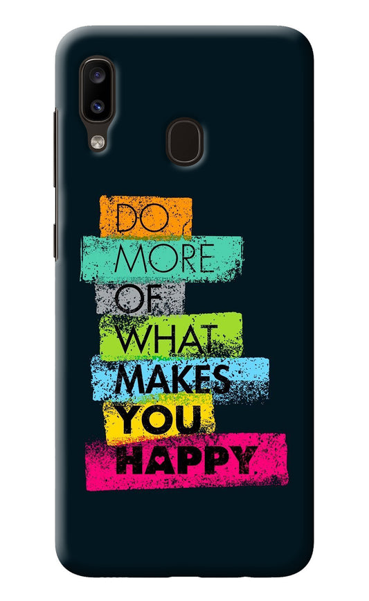 Do More Of What Makes You Happy Samsung A20/M10s Back Cover