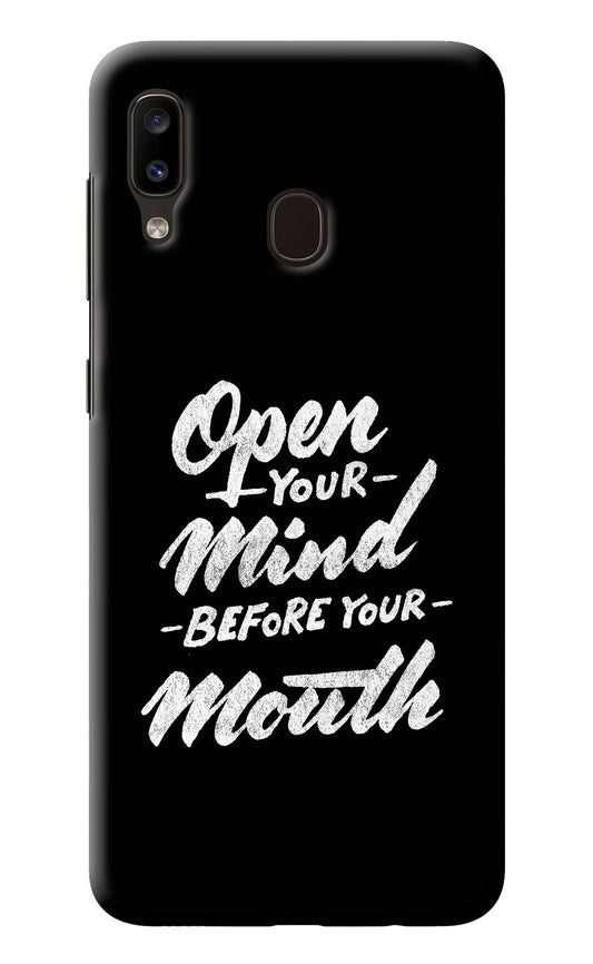 Open Your Mind Before Your Mouth Samsung A20/M10s Back Cover