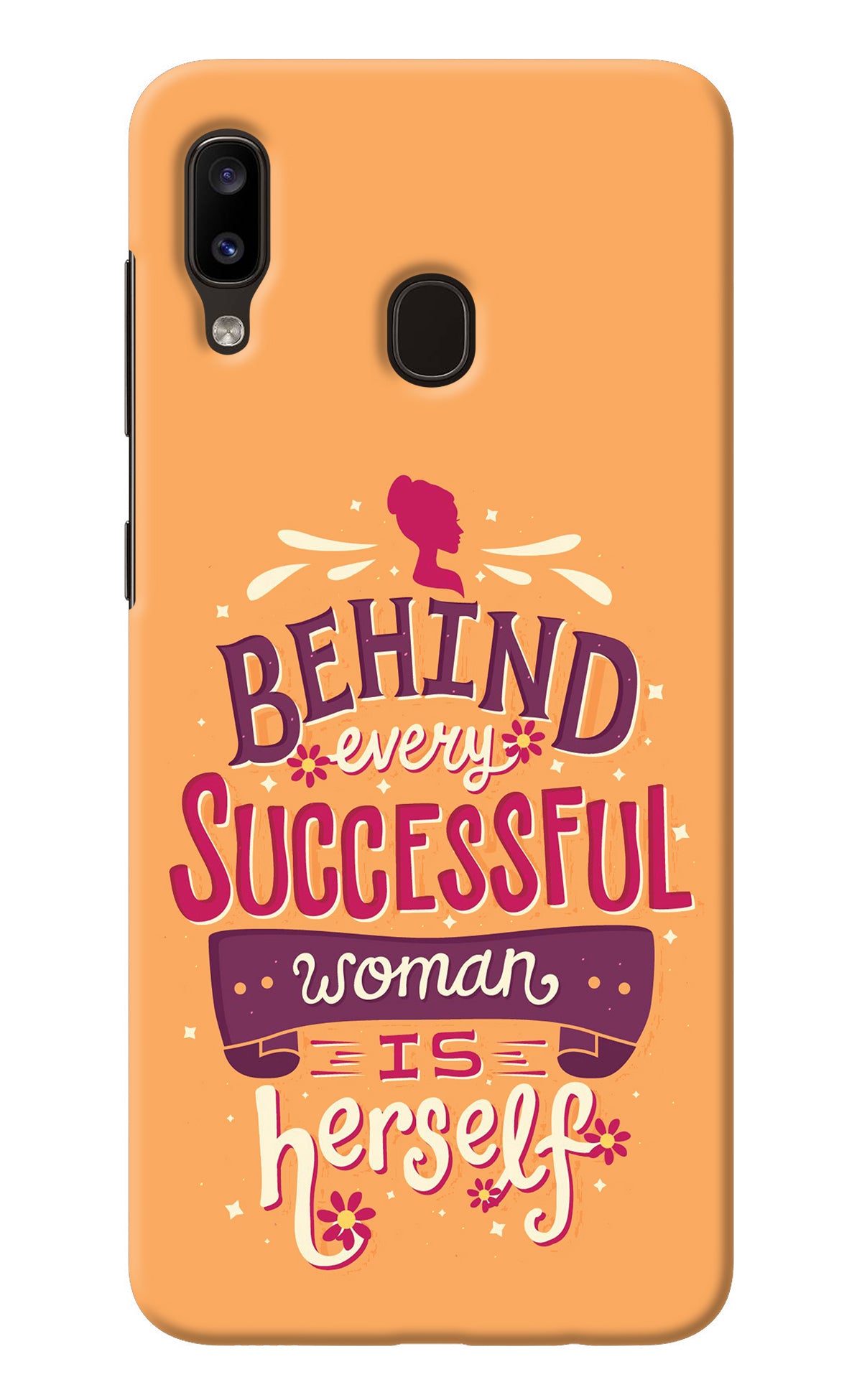 Behind Every Successful Woman There Is Herself Samsung A20/M10s Back Cover