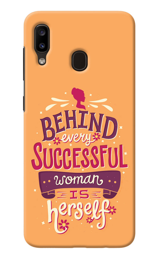 Behind Every Successful Woman There Is Herself Samsung A20/M10s Back Cover