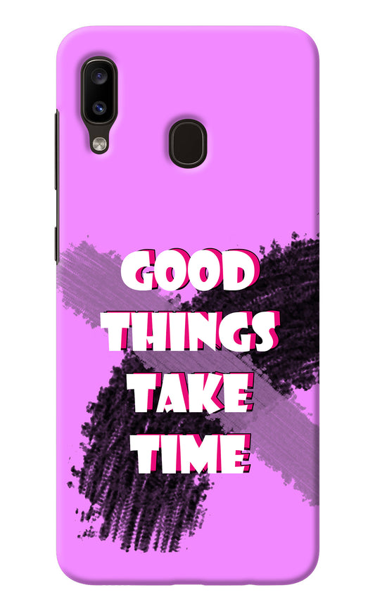Good Things Take Time Samsung A20/M10s Back Cover