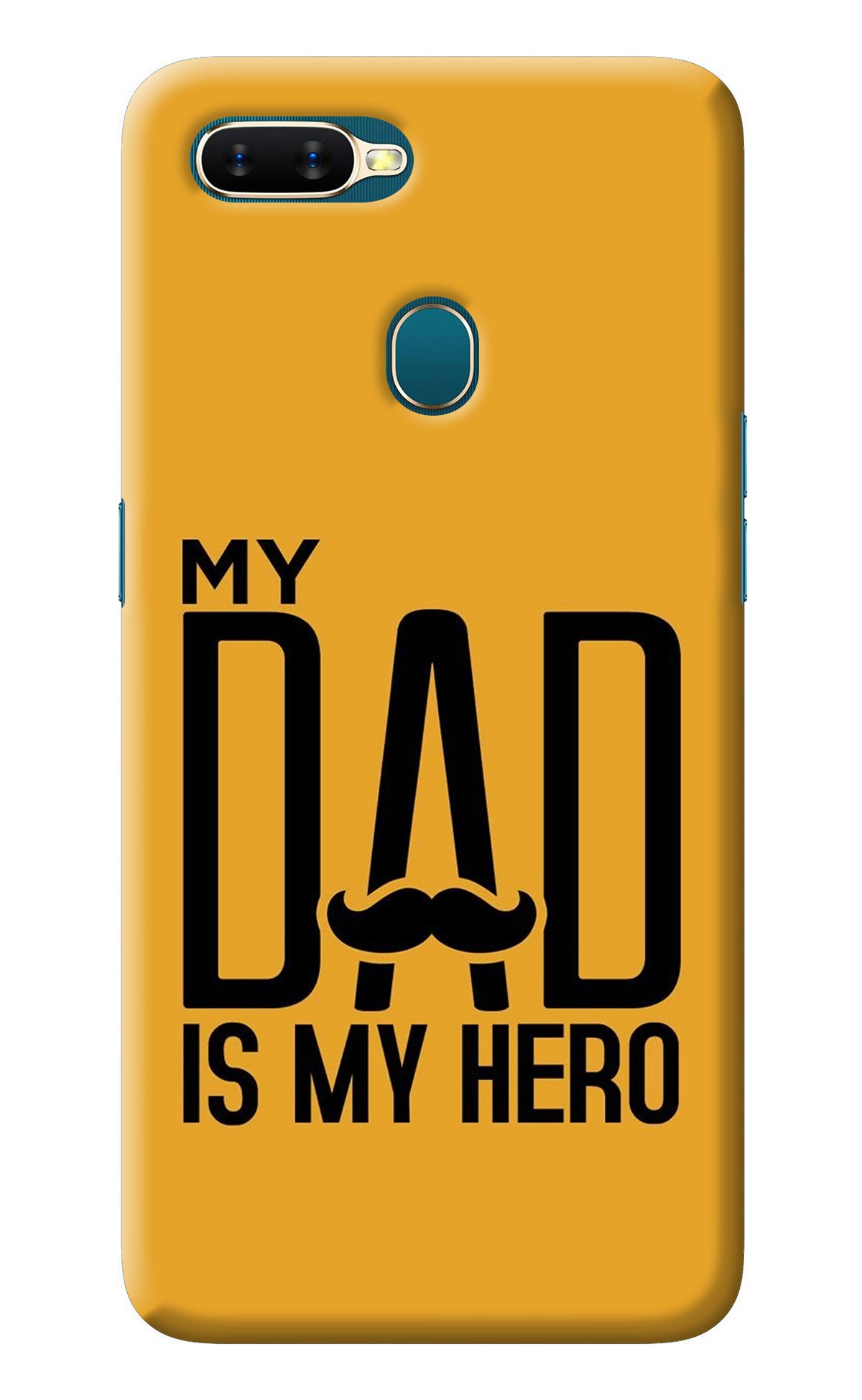 My Dad Is My Hero Oppo A7/A5s/A12 Back Cover
