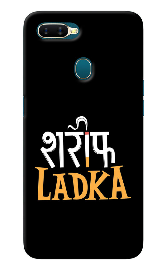 Shareef Ladka Oppo A7/A5s/A12 Back Cover
