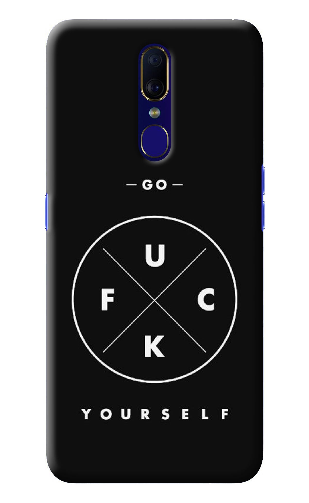 Go Fuck Yourself Oppo F11 Back Cover