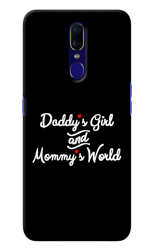 Daddy's Girl and Mommy's World Oppo F11 Back Cover