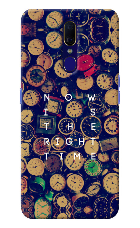 Now is the Right Time Quote Oppo F11 Back Cover
