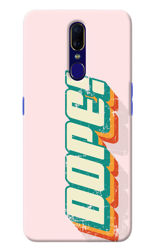 Dope Oppo F11 Back Cover