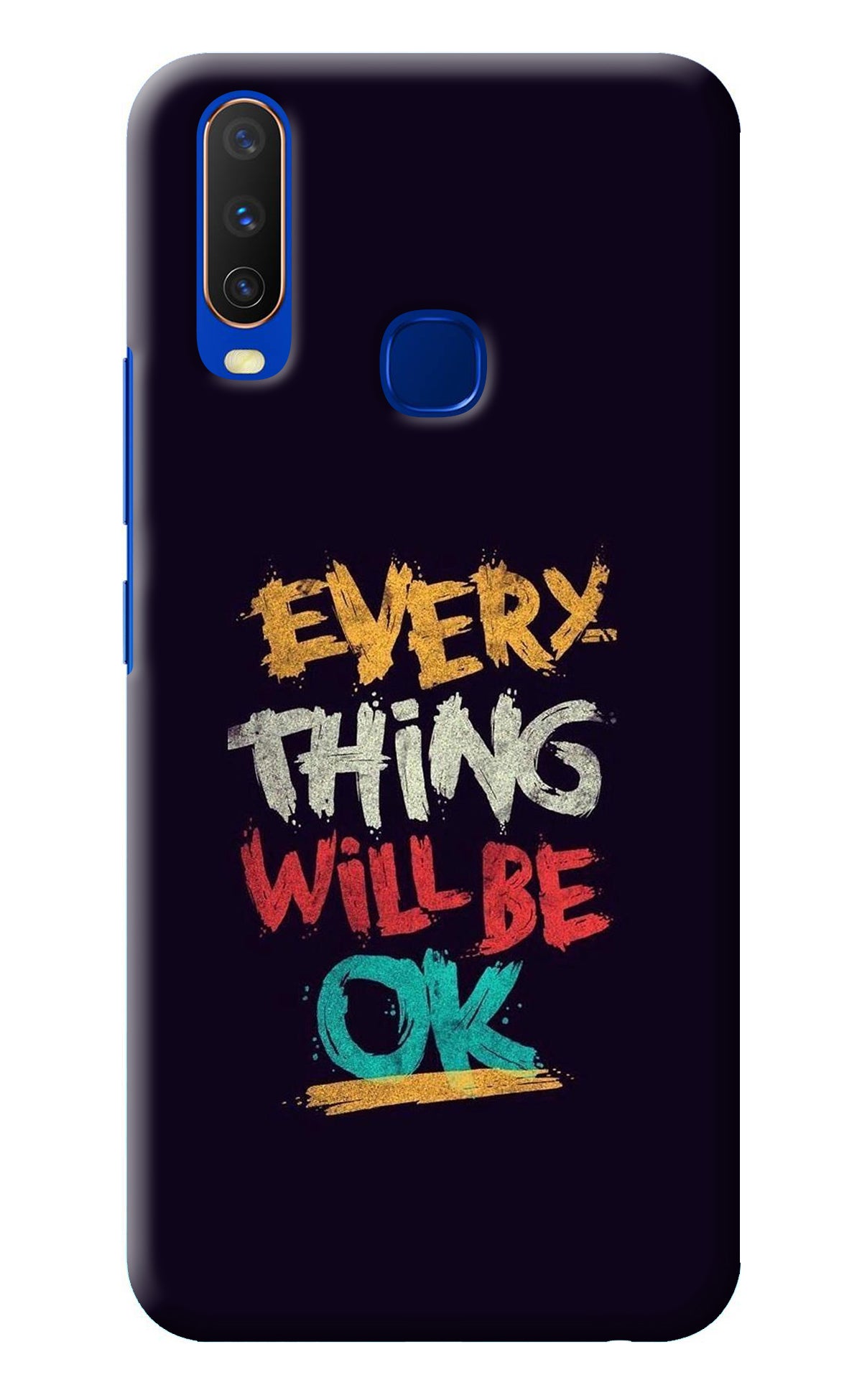 Everything Will Be Ok Vivo Y15/Y17 Back Cover