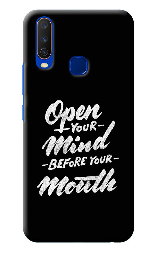 Open Your Mind Before Your Mouth Vivo Y15/Y17 Back Cover