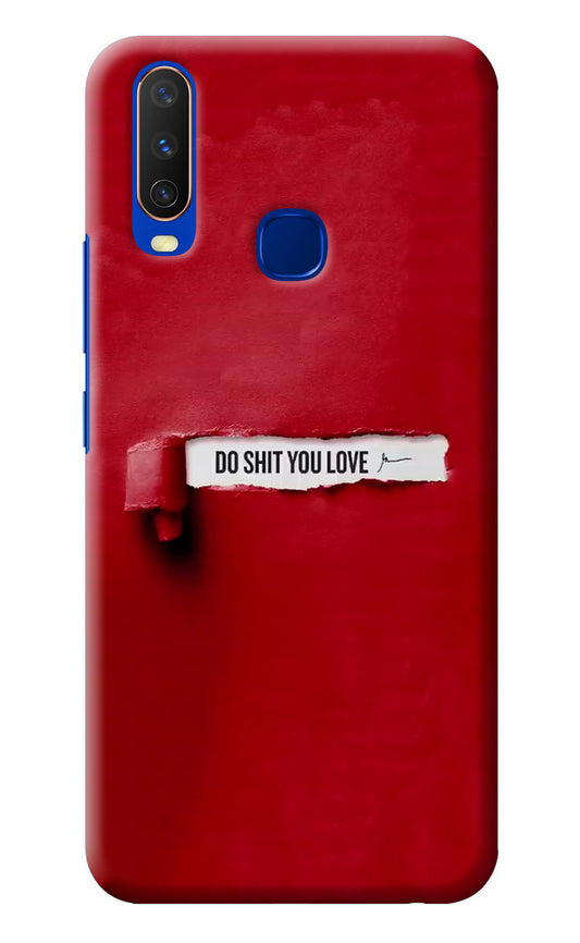 Do Shit You Love Vivo Y15/Y17 Back Cover