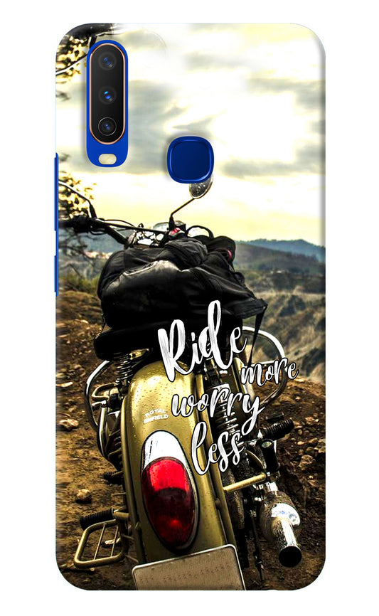 Ride More Worry Less Vivo Y15/Y17 Back Cover