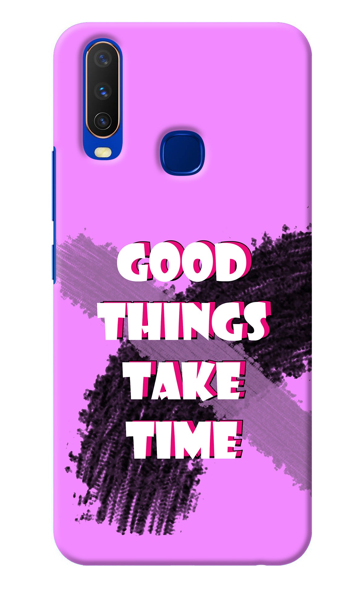 Good Things Take Time Vivo Y15/Y17 Back Cover