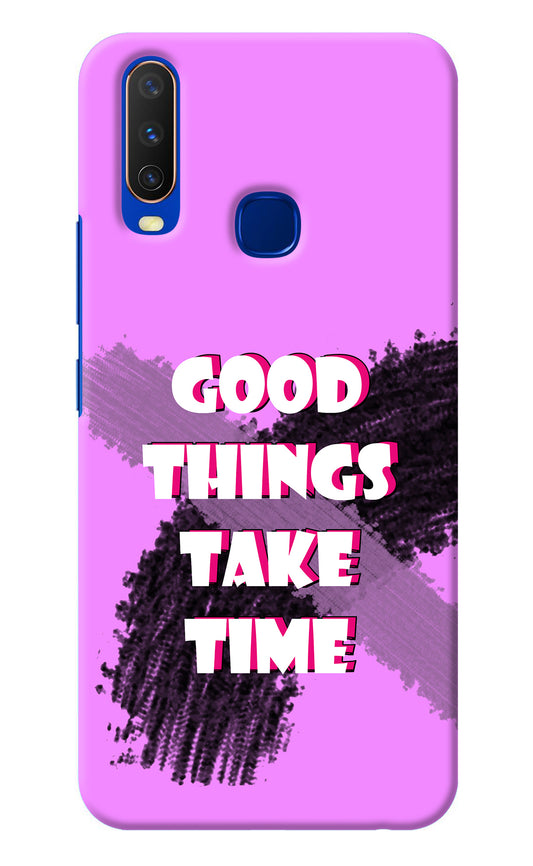 Good Things Take Time Vivo Y15/Y17 Back Cover