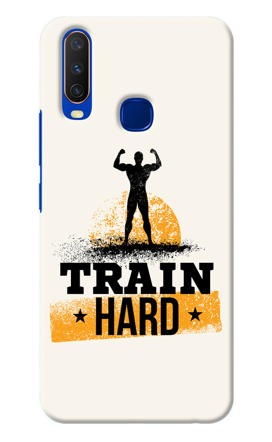 Train Hard Vivo Y15/Y17 Back Cover