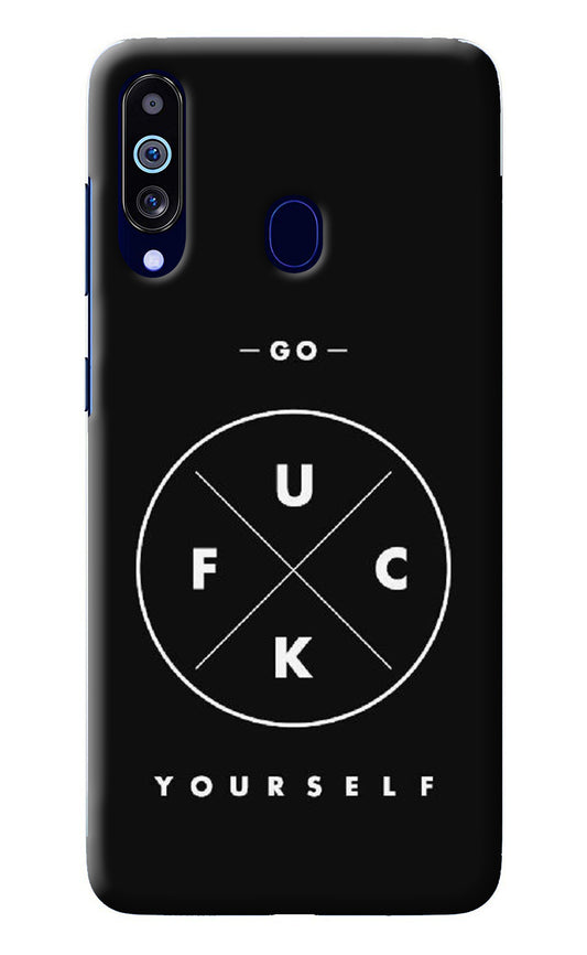Go Fuck Yourself Samsung M40/A60 Back Cover