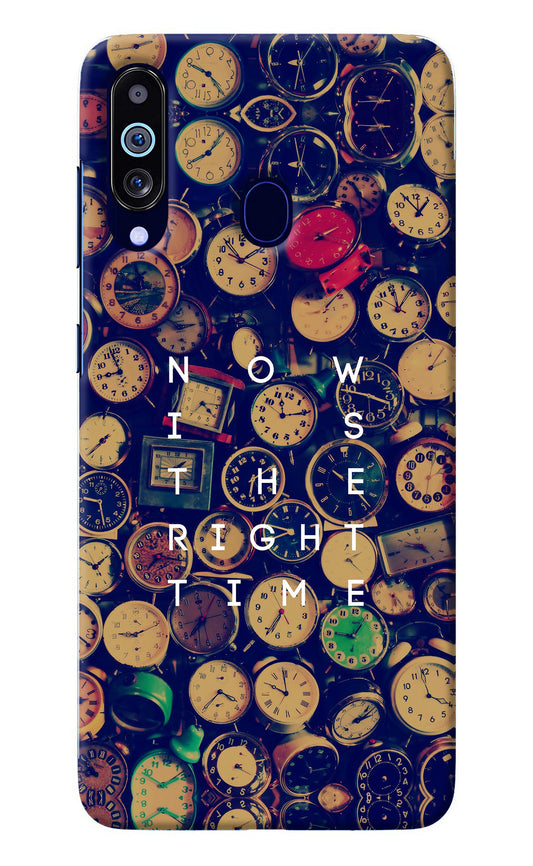 Now is the Right Time Quote Samsung M40/A60 Back Cover