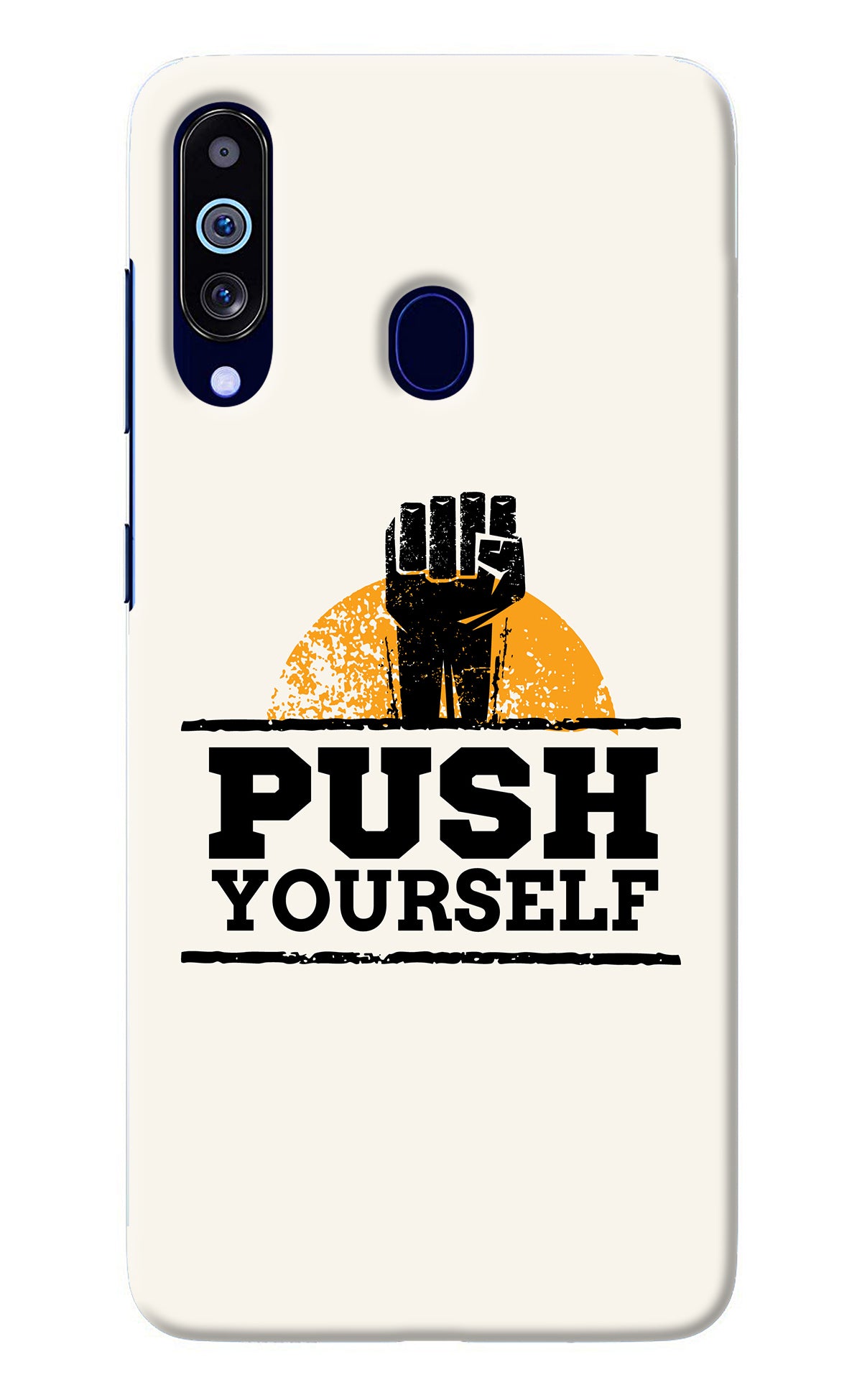Push Yourself Samsung M40/A60 Back Cover