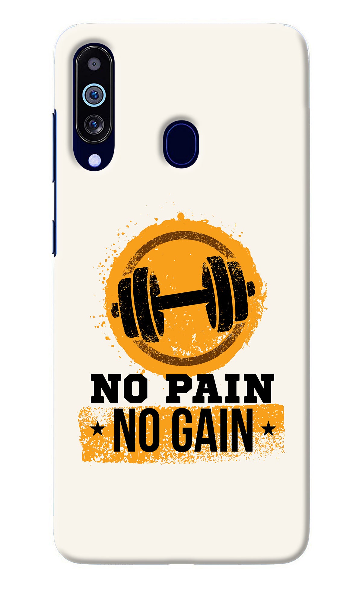 No Pain No Gain Samsung M40/A60 Back Cover