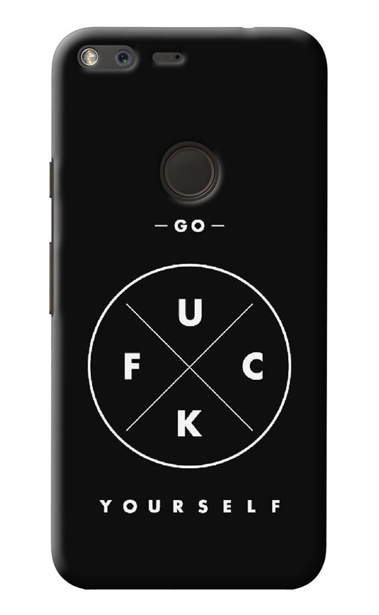 Go Fuck Yourself Google Pixel Back Cover