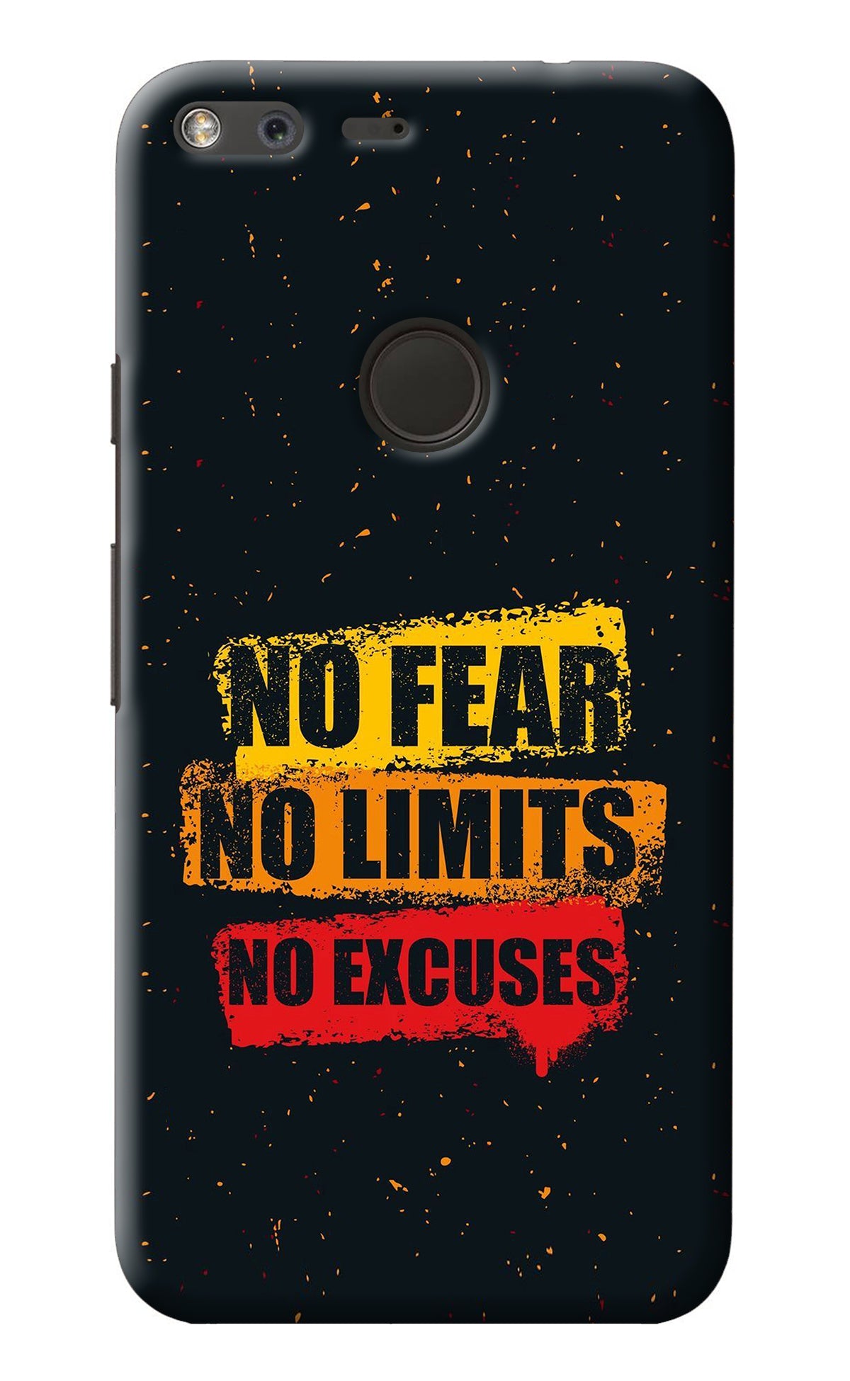 No Fear No Limits No Excuse Google Pixel Back Cover