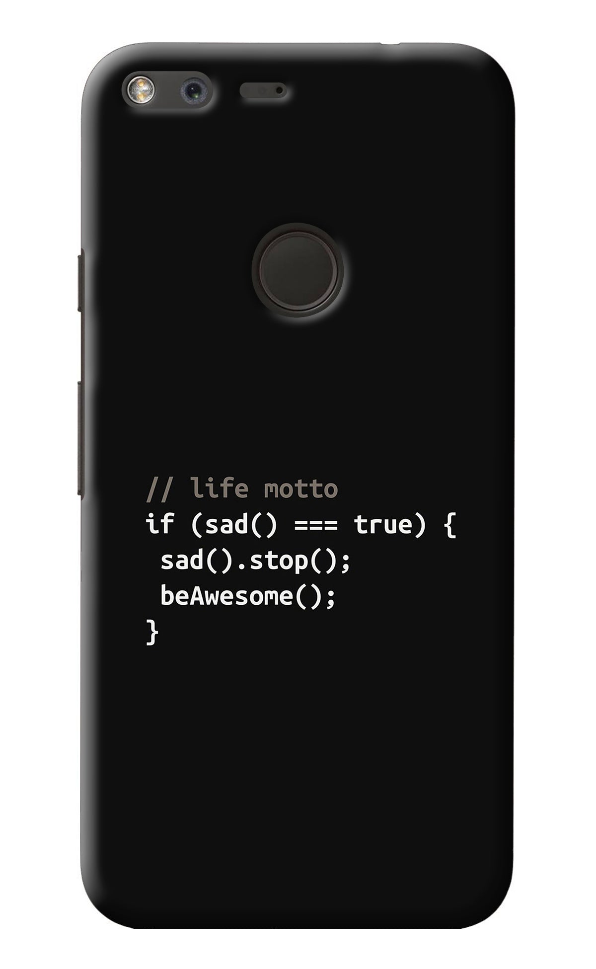 Life Motto Code Google Pixel Back Cover