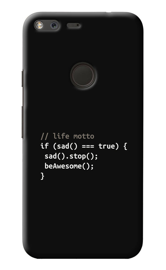 Life Motto Code Google Pixel Back Cover