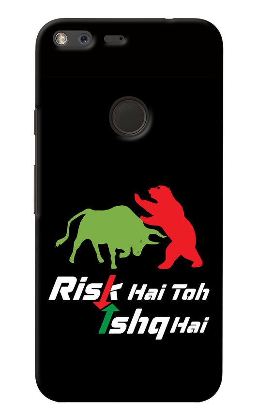 Risk Hai Toh Ishq Hai Google Pixel Back Cover