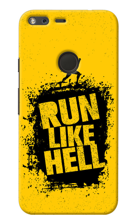Run Like Hell Google Pixel Back Cover