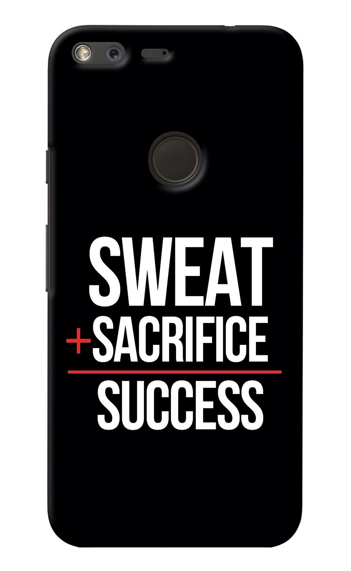 Sweat Sacrifice Success Google Pixel XL Back Cover