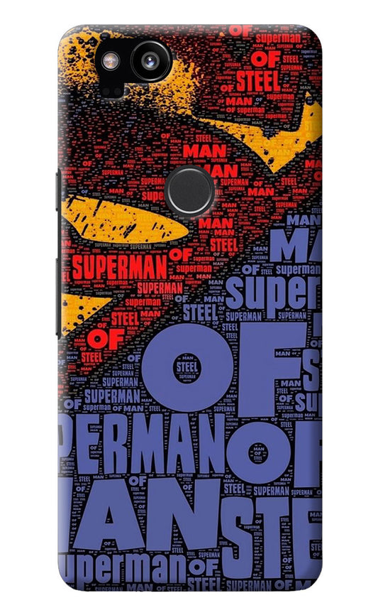 Superman Google Pixel 2 Back Cover