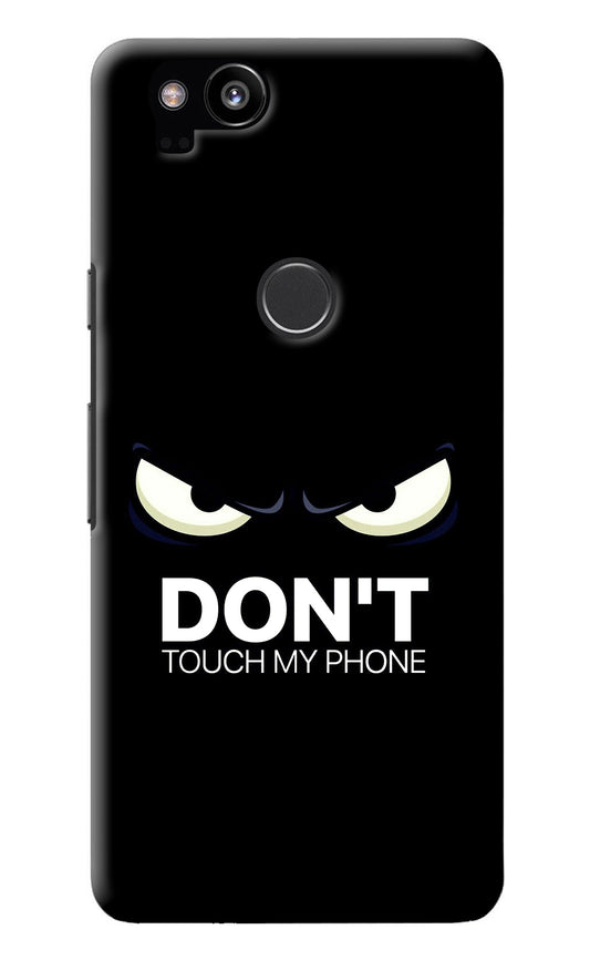 Don'T Touch My Phone Google Pixel 2 Back Cover