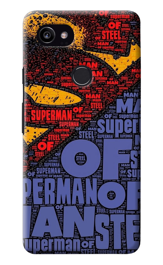 Superman Google Pixel 2 XL Back Cover