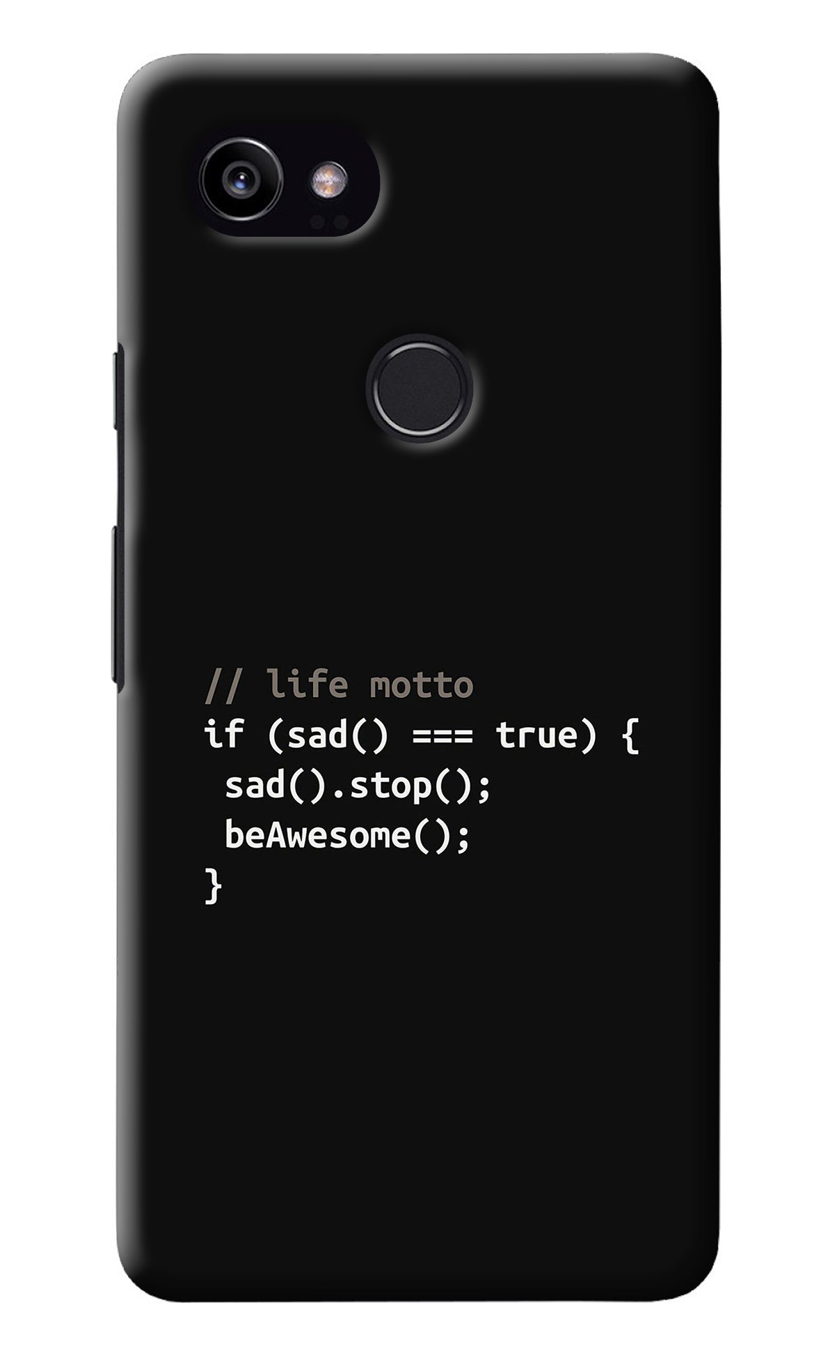 Life Motto Code Google Pixel 2 XL Back Cover