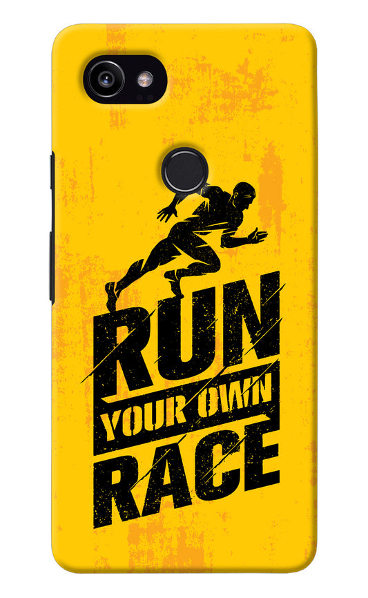 Run Your Own Race Google Pixel 2 XL Back Cover