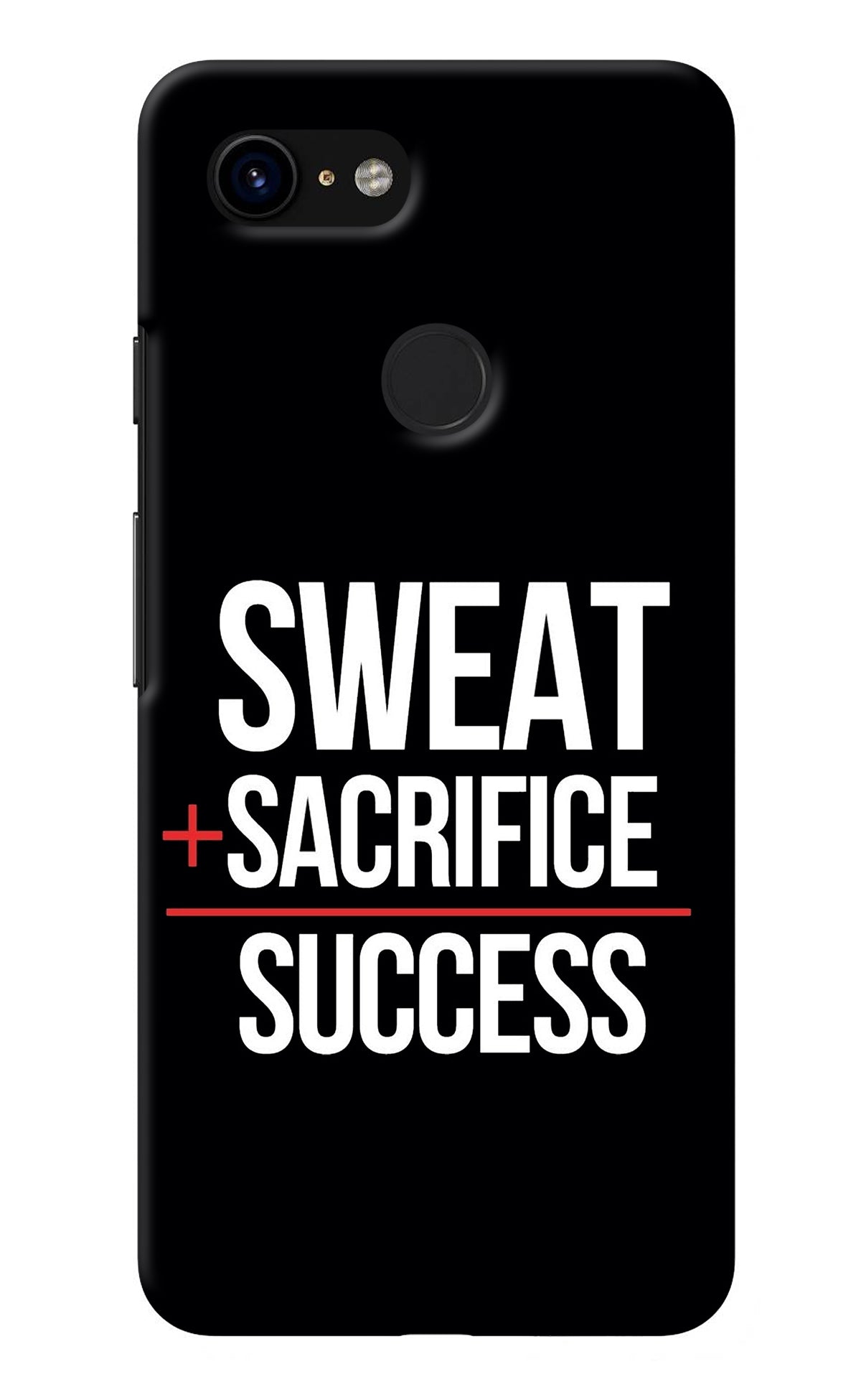 Sweat Sacrifice Success Google Pixel 3 Back Cover