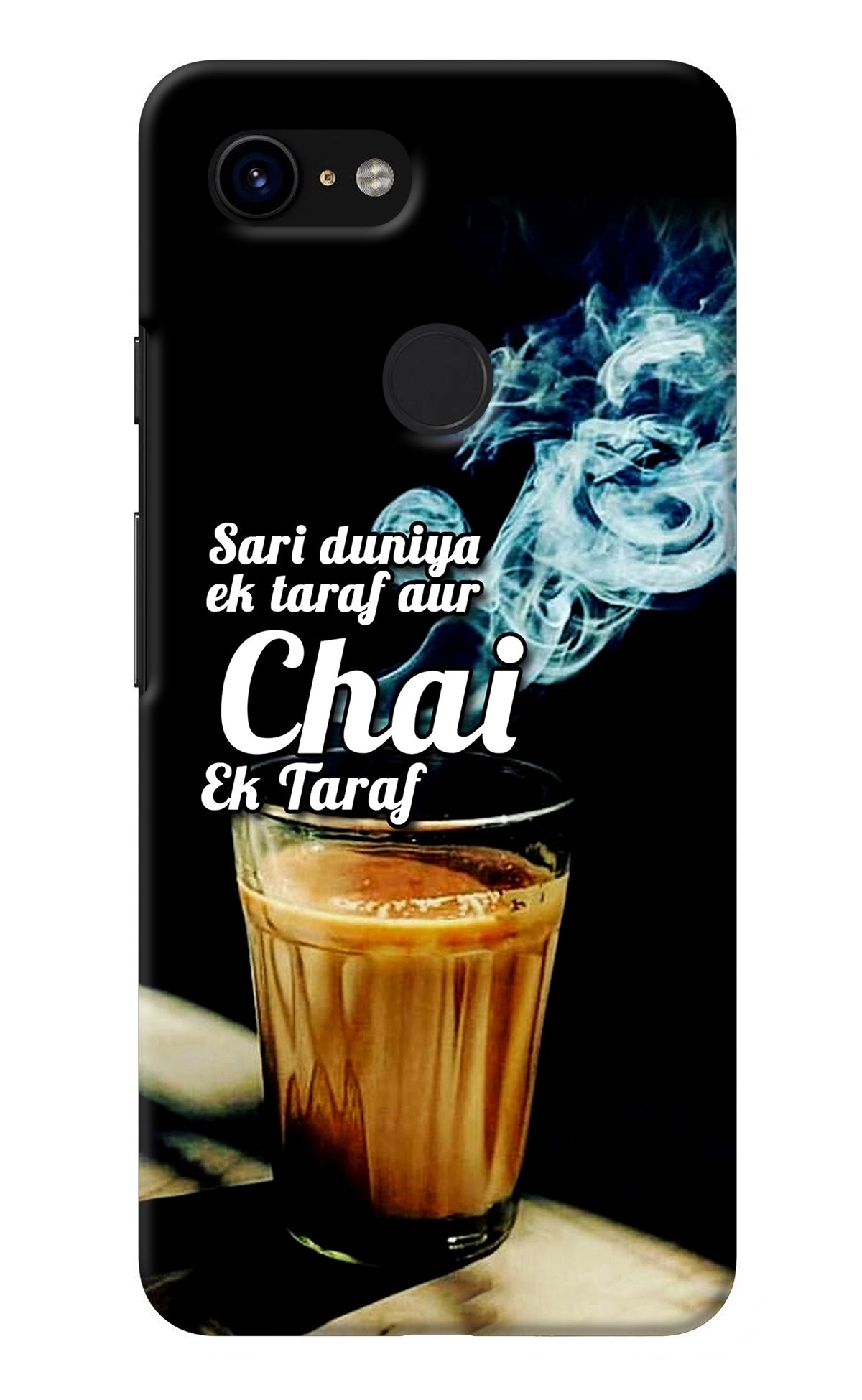 Chai Ek Taraf Quote Google Pixel 3 Back Cover