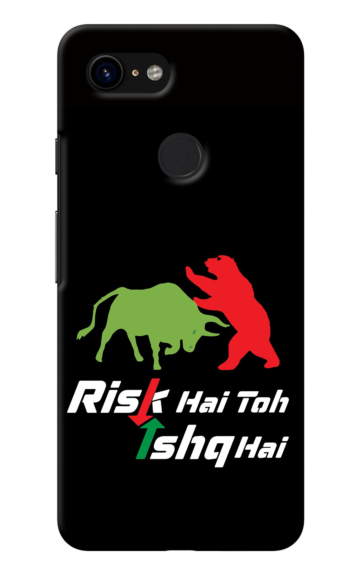 Risk Hai Toh Ishq Hai Google Pixel 3 Back Cover