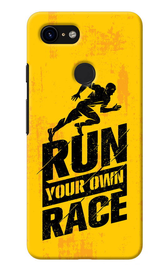 Run Your Own Race Google Pixel 3 Back Cover