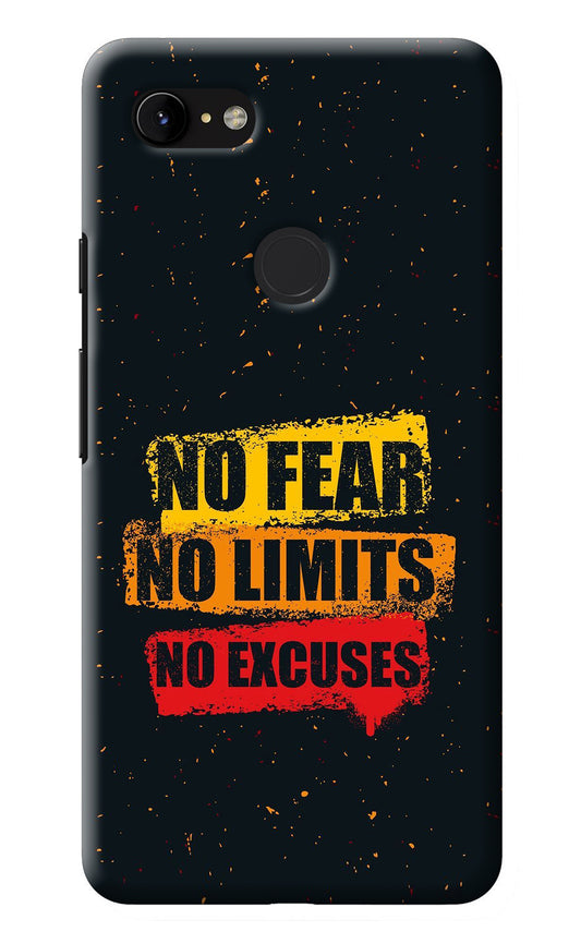 No Fear No Limits No Excuse Google Pixel 3 XL Back Cover